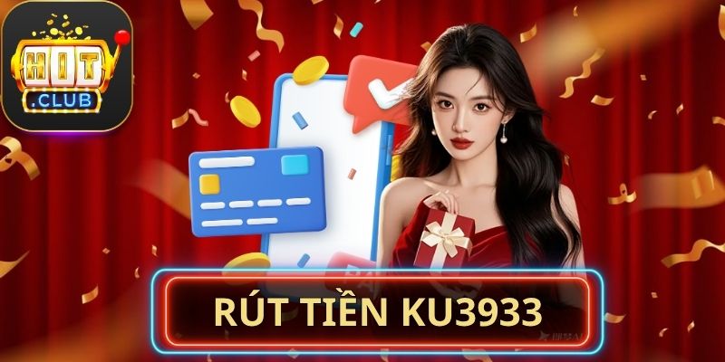 Rút Tiền Ku3933