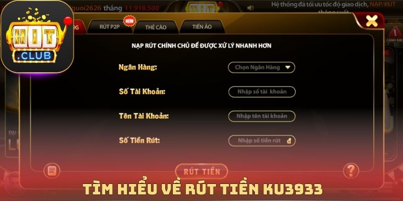 Tìm hiểu về rút tiền Ku3933